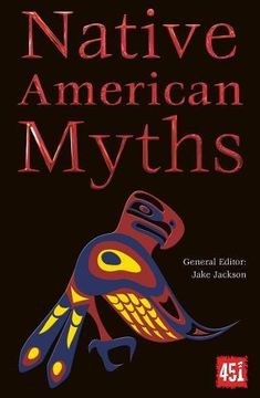 portada Native American Myths (The World's Greatest Myths and Legends) (en Inglés)