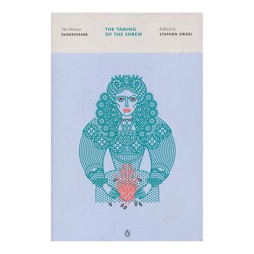 portada The Taming of the Shrew (Pelican Shakespeare) (en Inglés)
