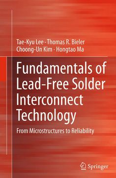 portada Fundamentals of Lead-Free Solder Interconnect Technology: From Microstructures to Reliability