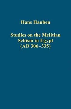 portada Studies on the Melitian Schism in Egypt (Ad 306-335) (in English)