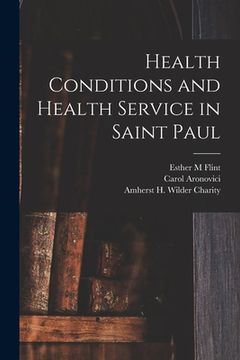 portada Health Conditions and Health Service in Saint Paul (en Inglés)
