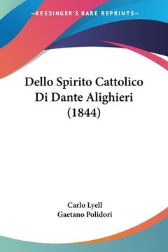 portada Dello Spirito Cattolico Di Dante Alighieri (1844) (en Italiano)