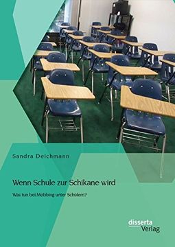 portada Wenn Schule zur Schikane wird: Was tun bei Mobbing unter Schülern? (German Edition)