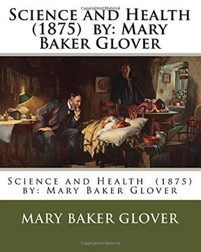 portada Science and Health  (1875)  by: Mary Baker Glover