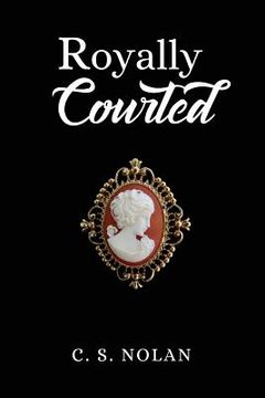 portada Royally Courted (in English)