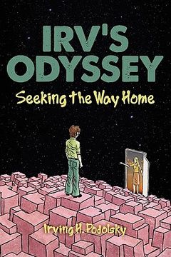 portada irv's odyssey: seeking the way home (book three) (en Inglés)
