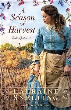 portada A Season of Harvest: (a Christian Historical Romance Fiction Family Saga set in Late 1860's Nebraska) (Leah's Garden) (in English)