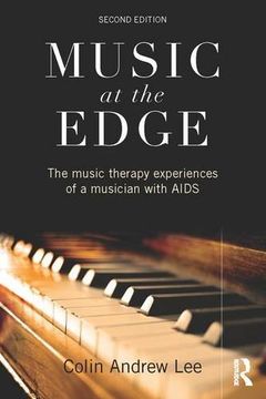 portada Music at the Edge: The Music Therapy Experiences of a Musician with AIDS
