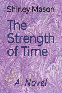 portada The Strength of Time (in English)