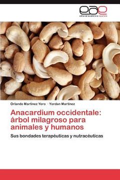 portada anacardium occidentale: rbol milagroso para animales y humanos (en Inglés)