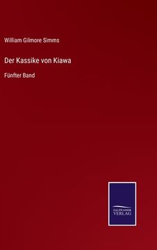 portada Der Kassike von Kiawa: Fünfter Band (en Alemán)