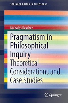 portada Pragmatism in Philosophical Inquiry: Theoretical Considerations and Case Studies (SpringerBriefs in Philosophy)