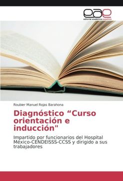 portada Diagnóstico "Curso orientación e inducción": Impartido por funcionarios del Hospital México-CENDEISSS-CCSS y dirigido a sus trabajadores