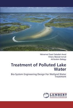 portada Treatment of Polluted Lake Water: Bio-System Engineering Design For Wetland Water Treatment