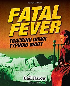 portada Fatal Fever: Tracking Down Typhoid Mary 