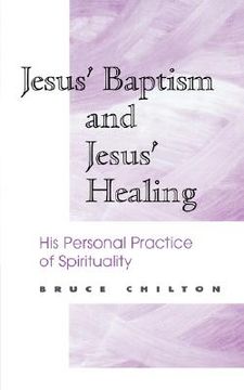 portada jesus' baptism and jesus' healing (en Inglés)