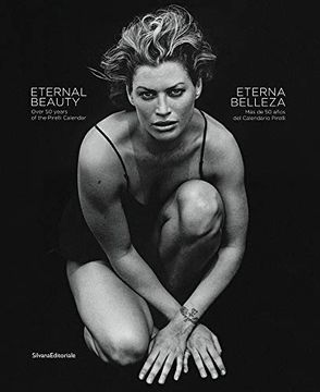portada Eternal Beauty: Over 50 Years of the Pirelli Calendar (en Inglés)