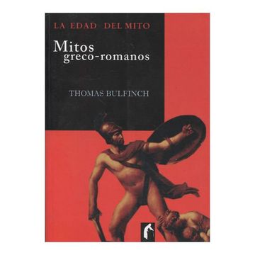 portada Edad del Mito, la - Mitos Greco-Romanos (in Spanish)