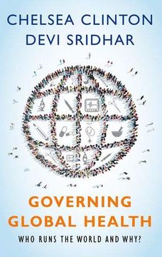 portada Governing Global Health: Who Runs the World and Why? (en Inglés)