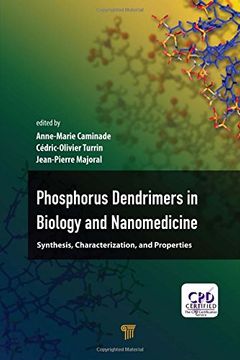 portada Phosphorous Dendrimers in Biology and Nanomedicine: Syntheses, Characterization, and Properties (en Inglés)
