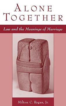 portada Alone Together: Law and the Meanings of Marriage (en Inglés)