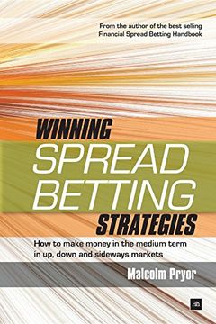 portada Winning Spread Betting Strategies: How to Make Money in the Medium Term in up, Down and Sideways Markets (en Inglés)