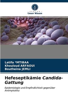 portada Hefeseptikämie Candida-Gattung (en Alemán)