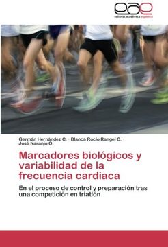 portada Marcadores biológicos y variabilidad de la frecuencia cardiaca: En el proceso de control y preparación tras una competición en triatlón