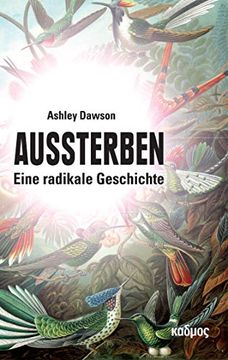 portada Aussterben. Eine Radikale Geschichte (in German)