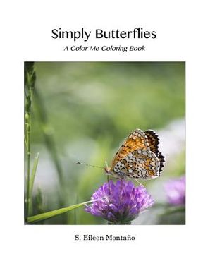 portada Simply Butterflies: A Color Me Coloring Book (en Inglés)