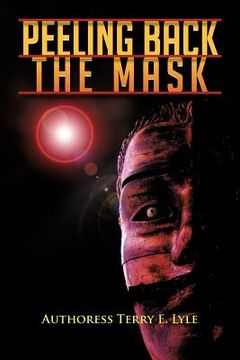 portada peeling back the mask (en Inglés)