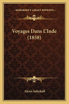 portada Voyages Dans L'Inde (1858) (en Francés)