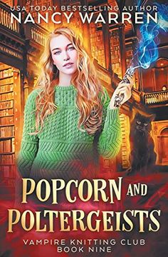 portada Popcorn and Poltergeists: A Lucy Swift Paranormal Cozy Mystery: 9 (Vampire Knitting Club) 