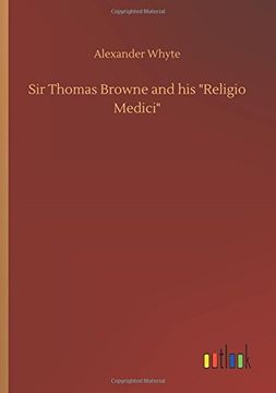 portada Sir Thomas Browne and his "Religio Medici" (en Inglés)