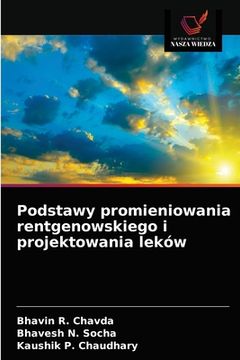 portada Podstawy promieniowania rentgenowskiego i projektowania leków (in Polaco)