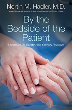 portada By the Bedside of the Patient: Lessons for the Twenty-First-Century Physician