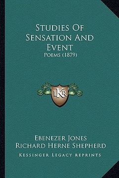 portada studies of sensation and event: poems (1879) (en Inglés)