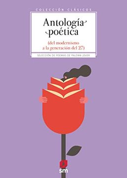 portada Antología Poética. Del Modernismo a la Generación del 27 (in Spanish)