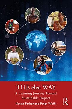 portada The Elea Way: A Learning Journey Toward Sustainable Impact (en Inglés)