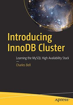 portada Introducing Innodb Cluster: Learning the Mysql High Availability Stack (en Inglés)