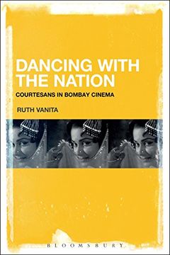 portada Dancing With the Nation: Courtesans in Bombay Cinema 