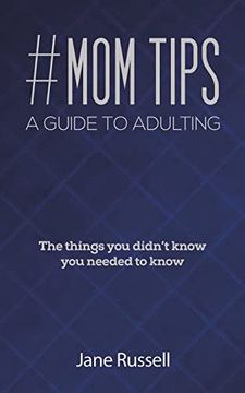 portada #Mom Tips - a Guide to Adulting (in English)