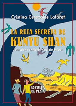 portada La Ruta Secreta de Kunyu Shan (Fábula de Literatura Infantil)
