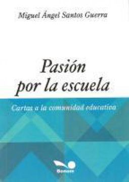 portada Pasion por la Escuela Cartas a la Comunidad Educativa (in Spanish)