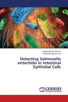 portada Detecting Salmonella enteritidis in Intestinal Epithelial Cells (en Inglés)