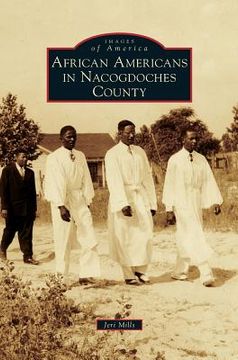 portada African Americans in Nacogdoches County (en Inglés)