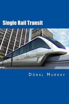 portada Single Rail Transit (en Inglés)