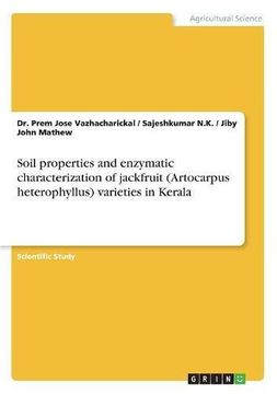portada Soil Properties and Enzymatic Characterization of Jackfruit (Artocarpus Heterophyllus) Varieties in Kerala
