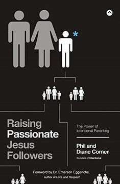 portada Raising Passionate Jesus Followers: The Power of Intentional Parenting (en Inglés)