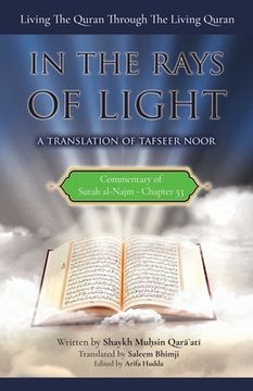 portada Commentary of Surah al-Najm: In the Rays of Light: Living The Quran Through The Living Quran (en Inglés)
